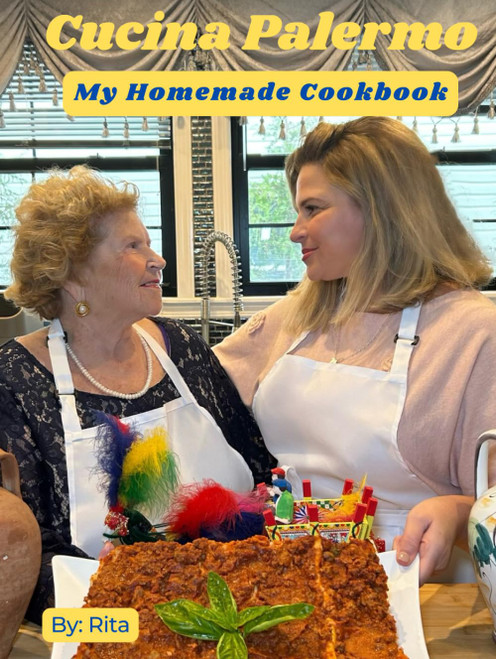 Cucina Palermo: My Homemade Cookbook