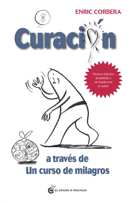 Curación a través de Un Curso de Milagros (Spanish Edition)