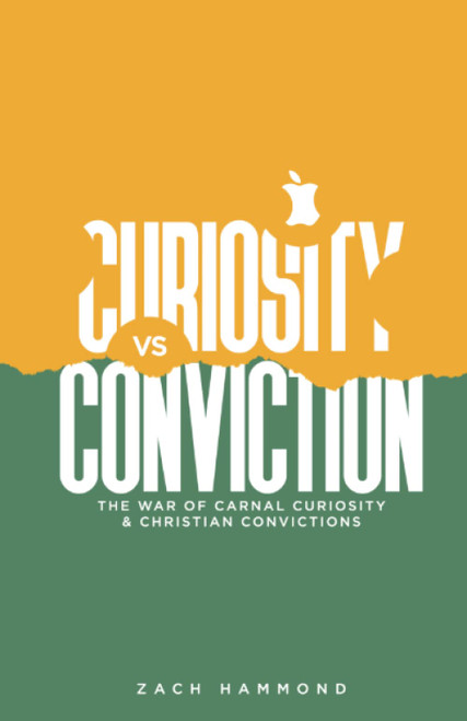 Curiosity VS Conviction: The war of carnal curiosity and christian