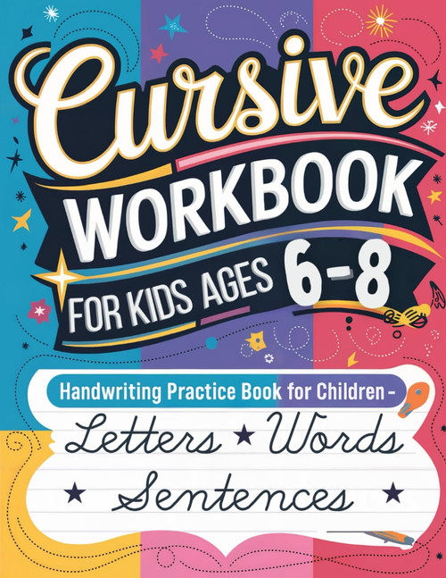 Cursive Workbook for Kids Ages 6-8