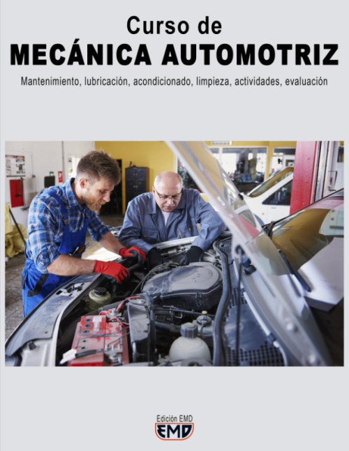 Curso de MECÁNICA AUTOMOTRIZ: Mantenimiento, lubricación, acondicionado, limpieza