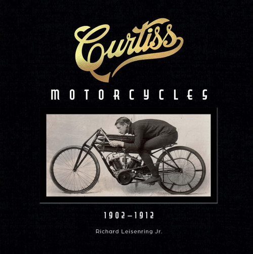 Curtiss Motorcycles: 1902–1912