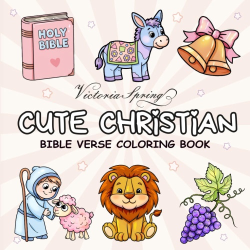 Cute Christian Coloring Book: Bold and Easy Bible Verse Coloring Book: