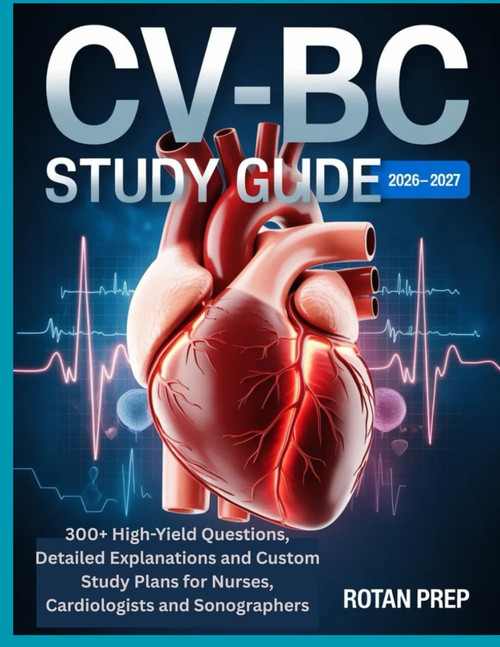 CV-BC STUDY GUIDE 2026–2027: 300+ High-Yield Questions