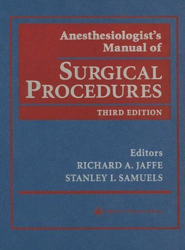 Anesthesiologist's Manual Of Surgical Procedures