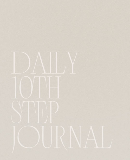Daily 10th Step Journal, 12 Step Minimalist Workbook for Nightly