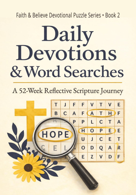 Daily Devotions & Word Searches: Scripture-Based Puzzles: 52 Weeks of