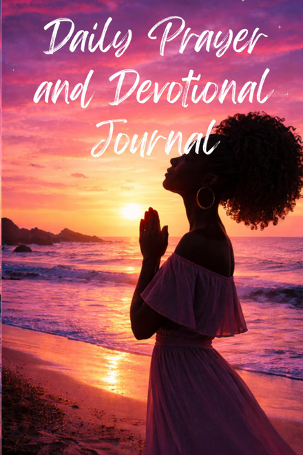 Daily Prayer and Devotional Journal