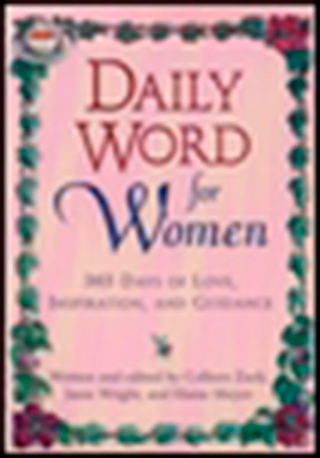 Daily Word for Women: 365 Days of Love, Inspiration, and Guidance