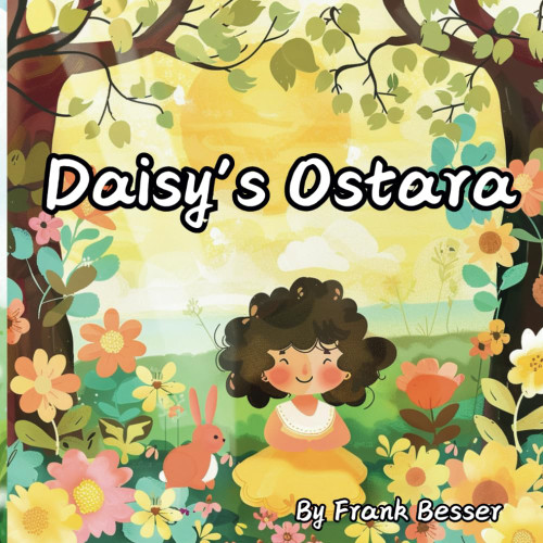 Daisy's Ostara: Book 3 of Celebrating the Wheel of the year