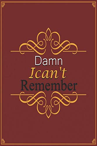Damn I Can't Remember: password book:Logbook To Protect Usernames