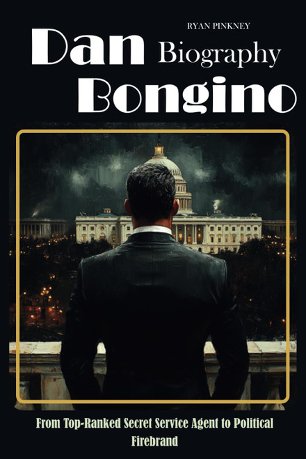 Dan Bongino Biography: From Top-Ranked Secret Service Agent to Political