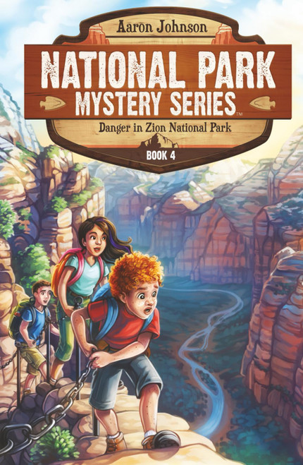 Danger in Zion National Park: A Mystery Adventure