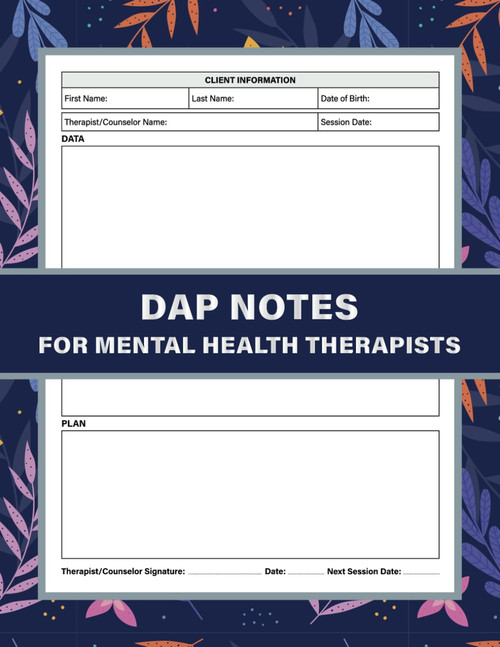 DAP Notes For Mental Health Therapists: Progress Notes Notebook
