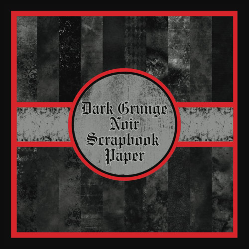 Dark Grunge Noir Scrapbook Paper