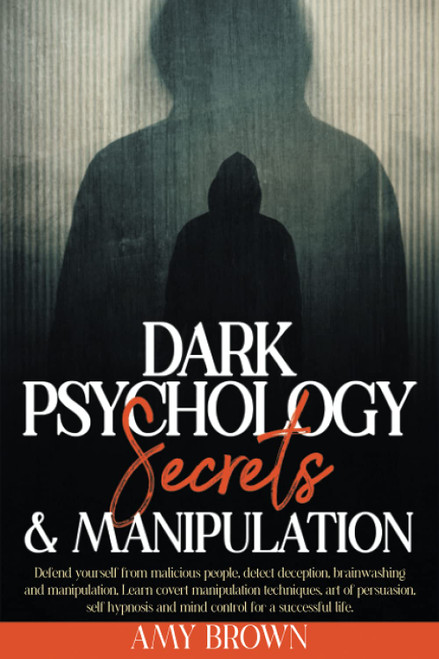 Dark Psychology Secrets & Manipulation