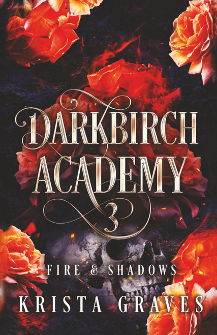 Darkbirch Academy 3: Fire and Shadows