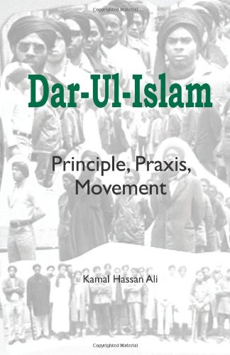 Dar-ul-Islam: Principle, Praxis, Movement