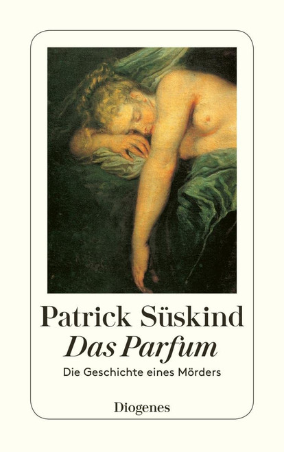 Das Parfum: Die Geschichte Eines Morders (German Edition)