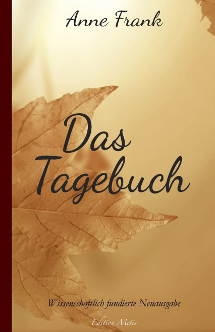 Das Tagebuch der Anne Frank (German Edition)