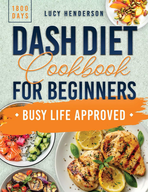 Dash Diet Cookbook for Beginners