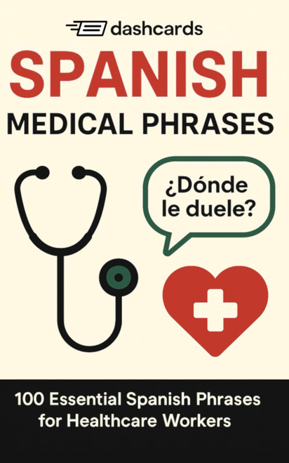 dashcards - Spanish Medical Phrases