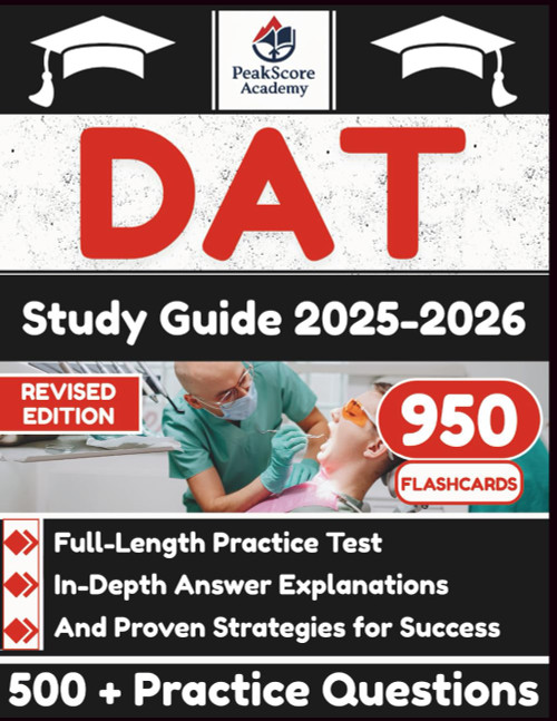 DAT Study Guide 2025-2026: Full-Length Practice Test