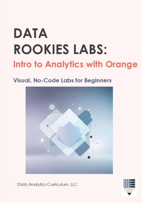 Data Rookies Labs Intro to Analytics with Orange