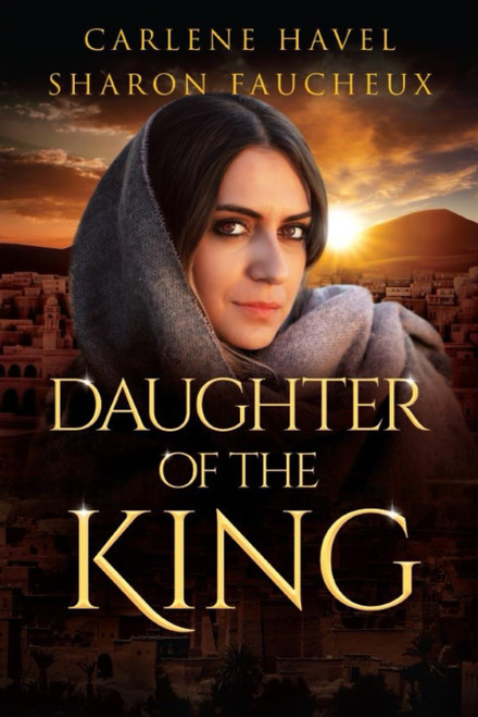 Daughter of the King (Remarkable Women of the Bible)