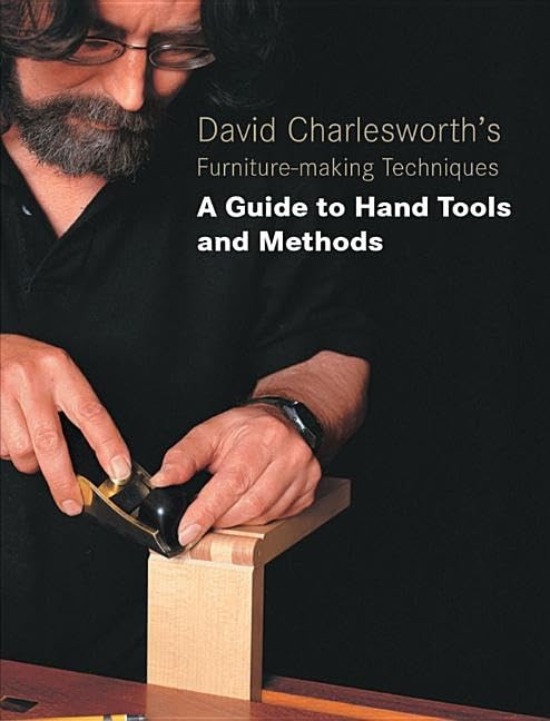 David Charlesworth's Furniture-Making Techniques