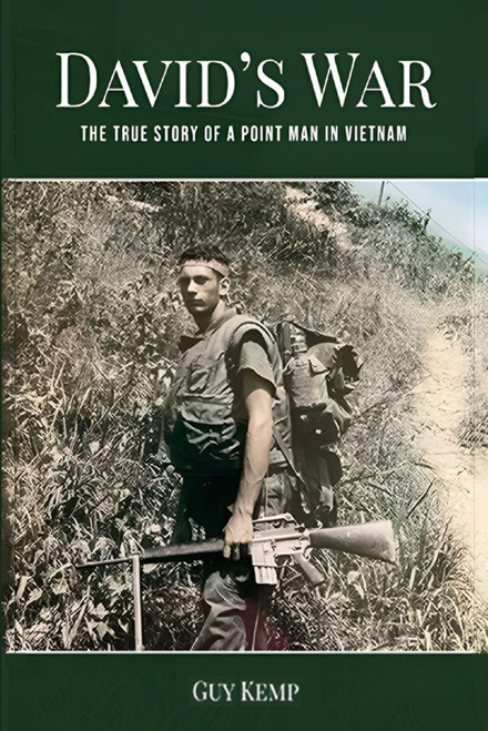 David's War: The True Story Of A Point Man In Vietnam