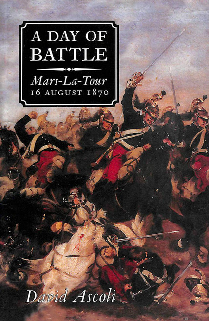 DAY OF BATTLE: Mars-La-Tour
