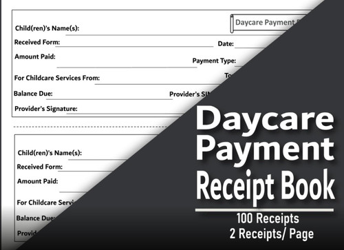 daycare payment receipt book: Babysitting & Childcare Essentials