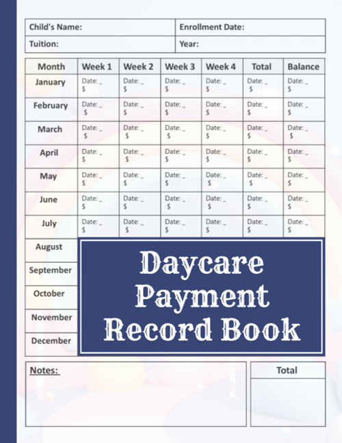 Daycare Payment Record Book: Home Daycare Providers and Childcare Centers