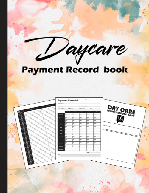Daycare Payment Record Book: Track Childcare Payments