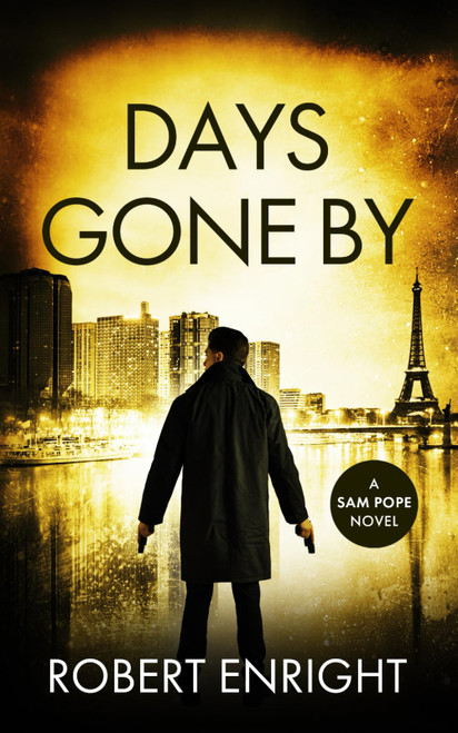 Days Gone By (Sam Pope Series)