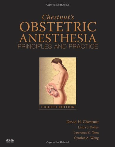 Chestnut's Obstetric Anesthesia
