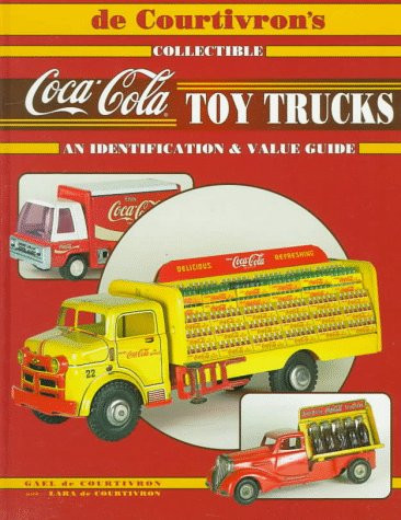 De Courtivron's Collectible Coca-Cola Toy Trucks