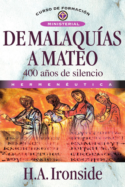 De Malaquías a Mateo (Spanish Edition)