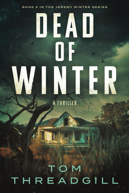 Dead of Winter (A Jeremy Winter Thriller)