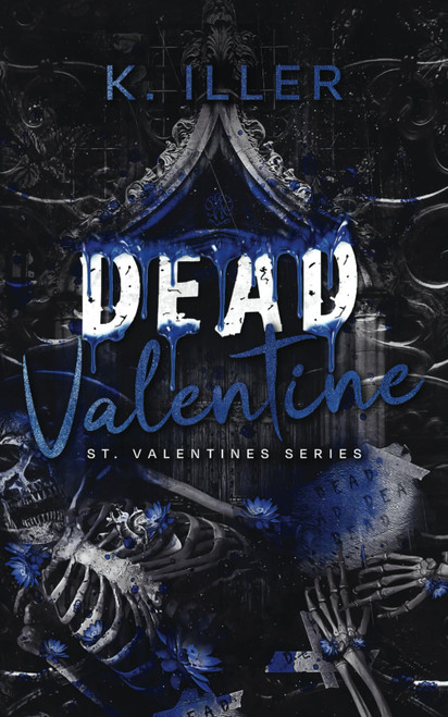 Dead Valentine: a splatterpunk novella from the St. Valentines Series