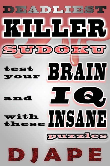 Deadliest Killer Sudoku: Test your BRAIN and IQ with these INSANE puzzles