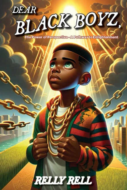 Dear Black Boyz: The Power of Perspective - A Pathway to Enlightenment