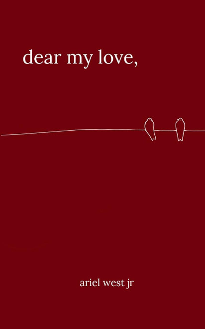 dear my love