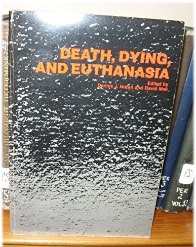 Death, dying, and euthanasia