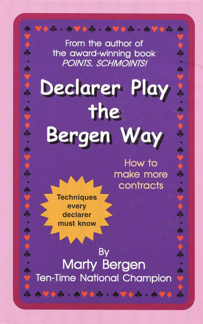 Declarer Play the Bergen Way