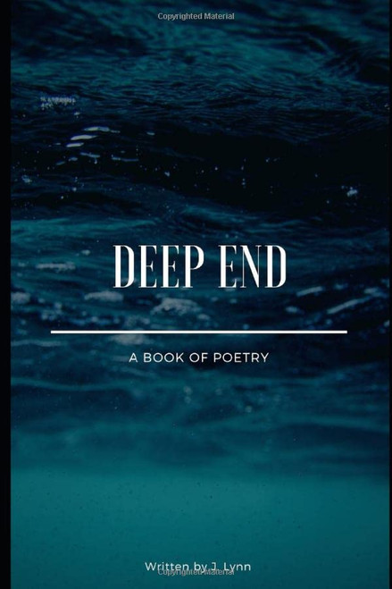 Deep End: A Book of Poetry