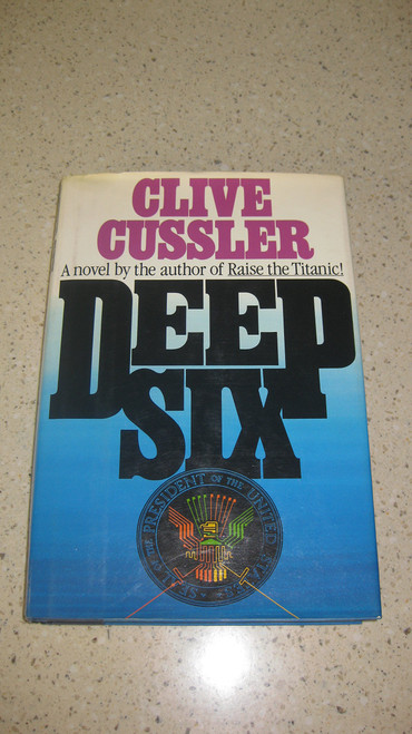 Deep Six (Dirk Pitt Adventure)