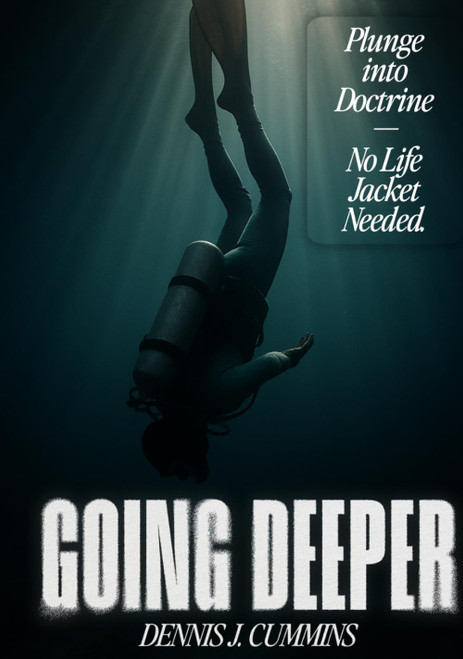 Deeper: Plunge into Doctrine—No Life Jacket Needed
