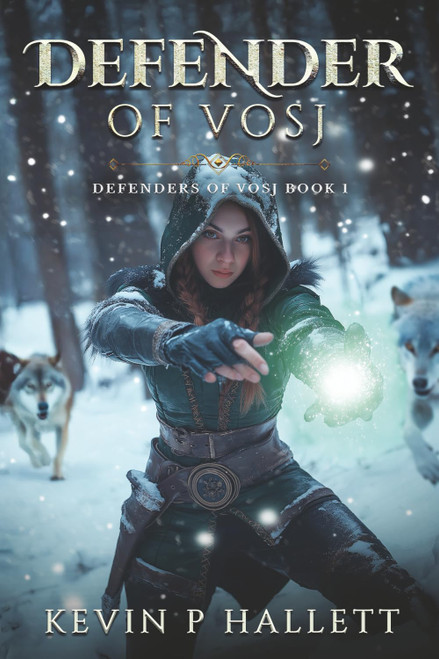 Defender of Vosj: An Epic Fantasy Adventure